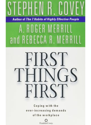 First Things First